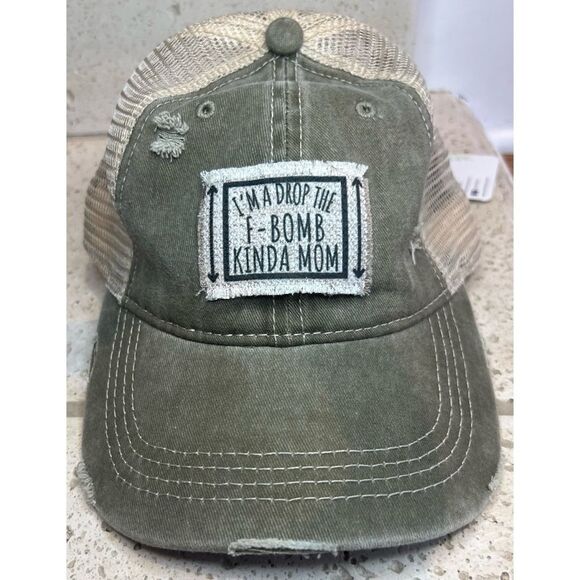 “I’M A DROP THE F- BOMB KINDA MOM” Hat Adjustable Strap NWT - Picture 1 of 6